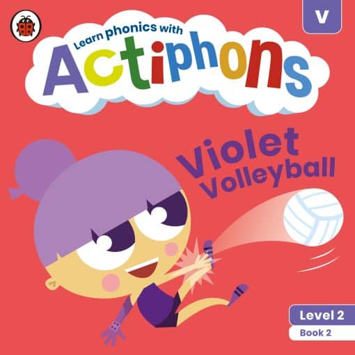 Learn phonics and get active with Actiphons!: Actiphons Level 2 Book 2 Violet Volleyball