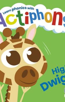 Actiphons Level 2 Book 16 High Dwight: Learn phonics and get active with Actiphons!