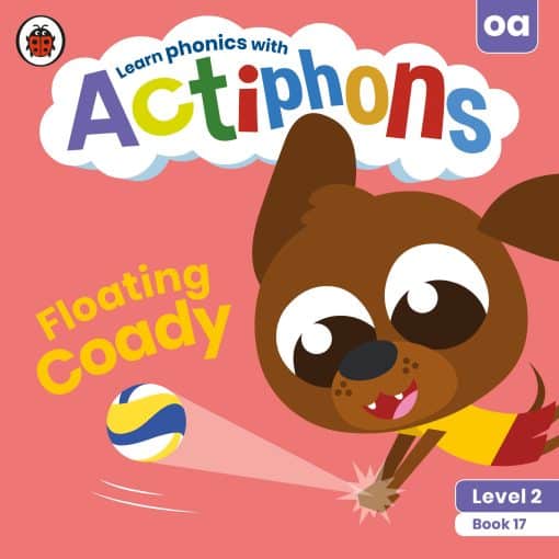 Learn phonics and get active with Actiphons!: Actiphons Level 2 Book 17 Floating Coady