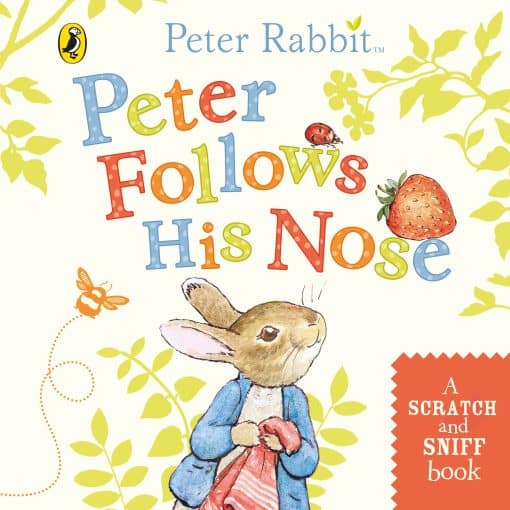 Peter Follows His Nose (Scratch): Scratch and Sniff Book