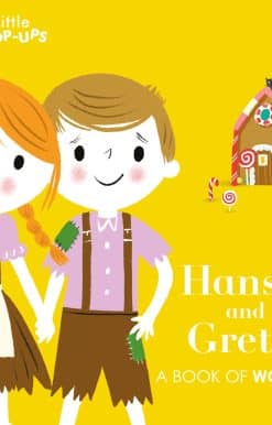 A Book of Words: Little Pop-Ups: Hansel and Gretel