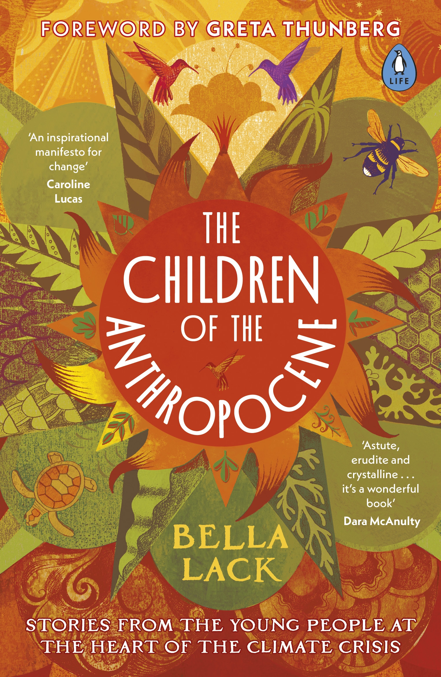 The Children of the Anthropocene: Stories from the Young People at the Heart of the Climate Crisis