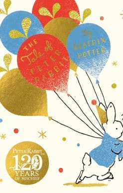 Birthday Edition: The Tale Of Peter Rabbit