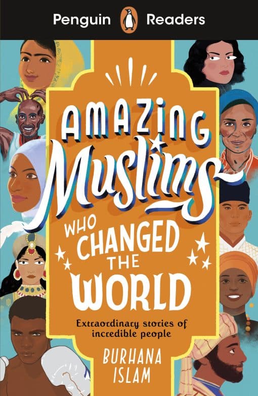 Penguin Readers Level 3: Amazing Muslims Who Changed the World (ELT Graded Reade r)