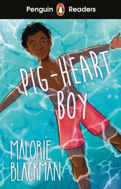Penguin Readers Level 4: Pig-Heart Boy (ELT Graded Reader)
