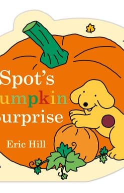 Spot's Pumpkin Surprise
