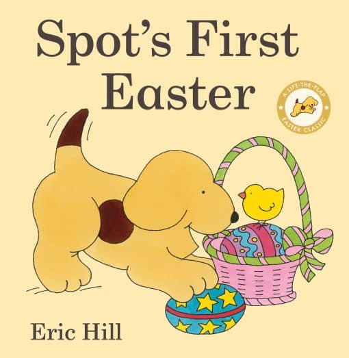 A Lift-the-Flap Easter Classic: Spot's First Easter