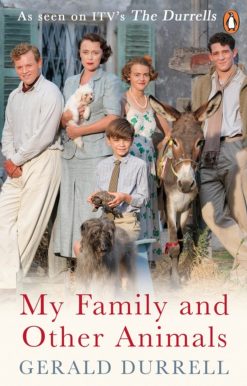 My Family and Other Animals-TV TIE IN Edition