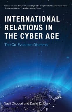 International Relations in the Cyber Age: The Co-Evolution Dilemma