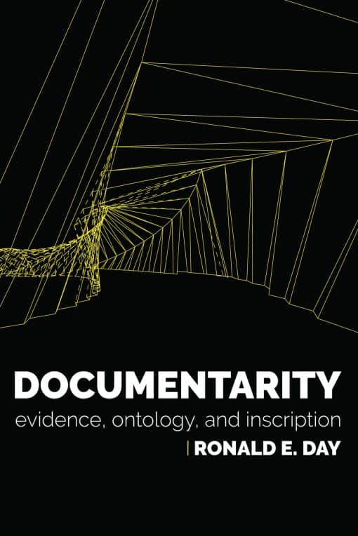 Evidence, Ontology, and Inscription: Documentarity