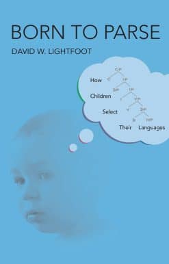 Born to Parse: How Children Select Their Languages