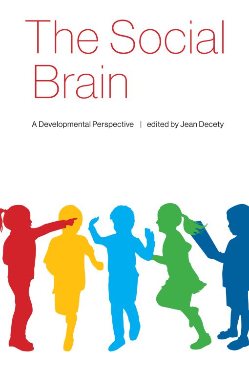 A Developmental Perspective: The Social Brain