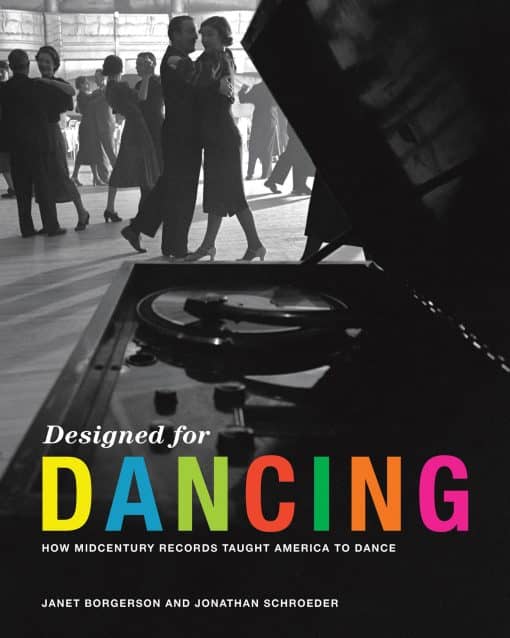 Designed for Dancing: How Midcentury Records Taught America to Dance