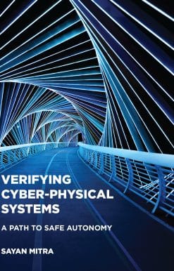 Verifying Cyber-Physical Systems: A Path to Safe Autonomy