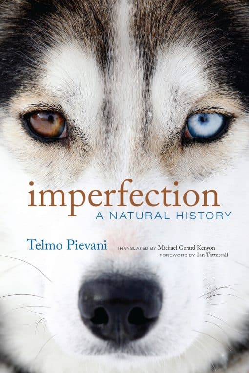 Imperfection: A Natural History