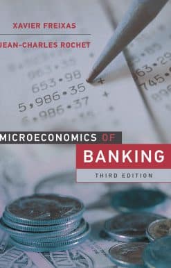 Microeconomics of Banking, third edition