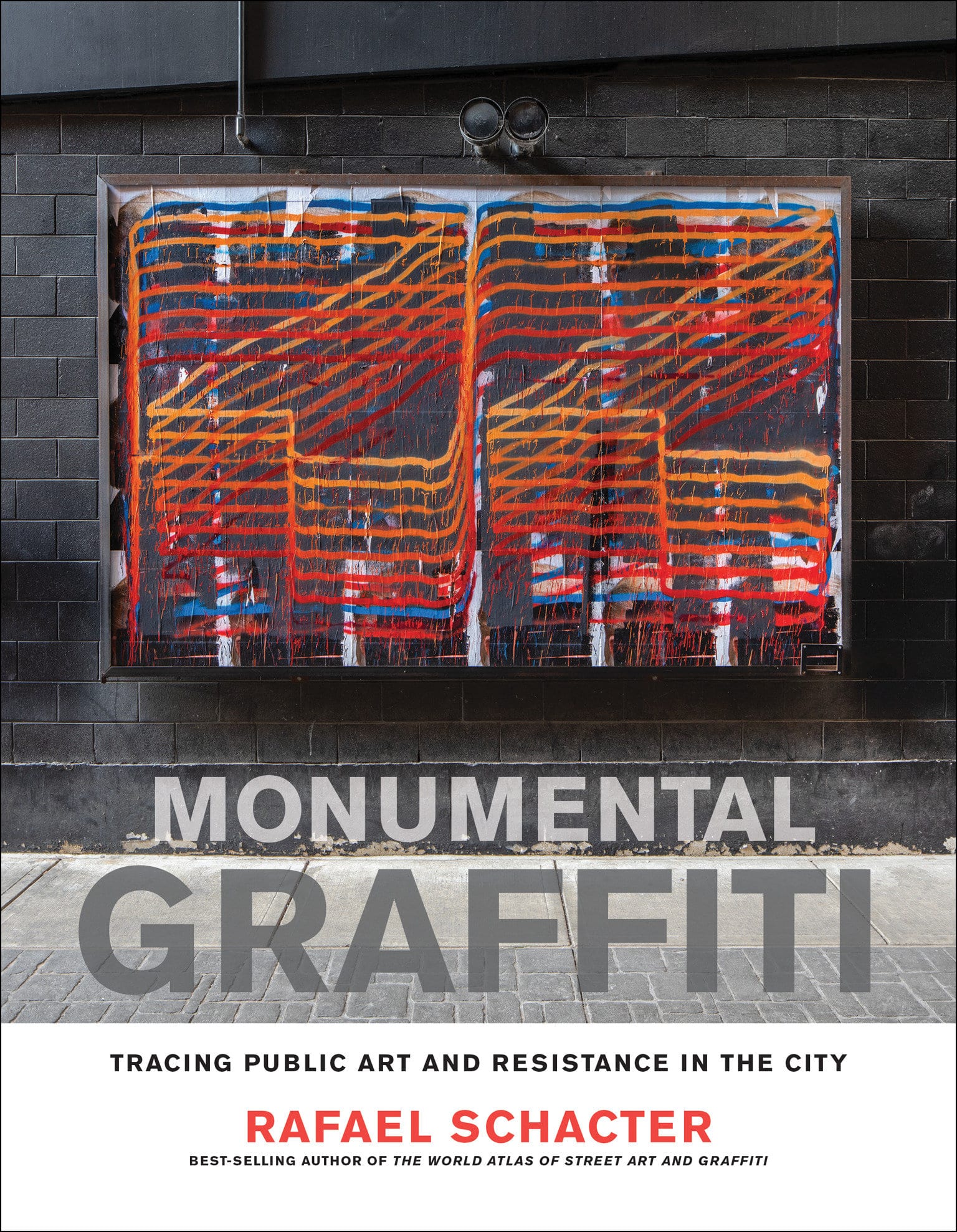 9780262049221 Tracing Public Art and Resistance in the City: Monumental Graffiti