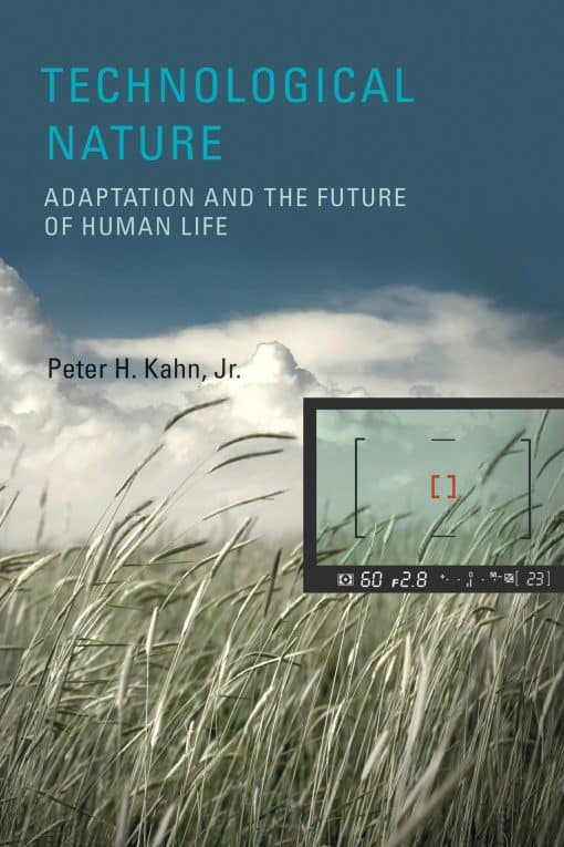 Adaptation and the Future of Human Life: Technological Nature