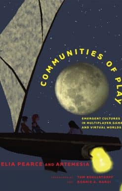 Emergent Cultures in Multiplayer Games and Virtual Worlds: Communities of Play