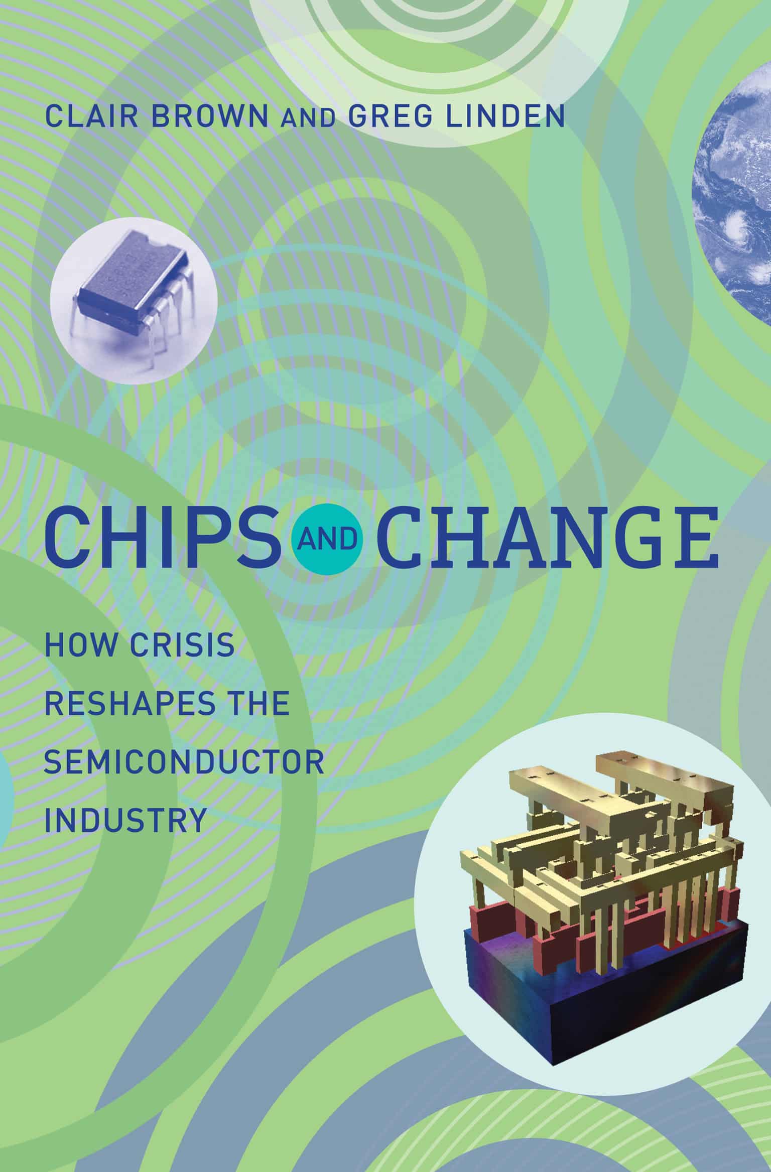 9780262516822 Chips and Change: How Crisis Reshapes the Semiconductor Industry