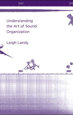 Understanding the Art of Sound Organization