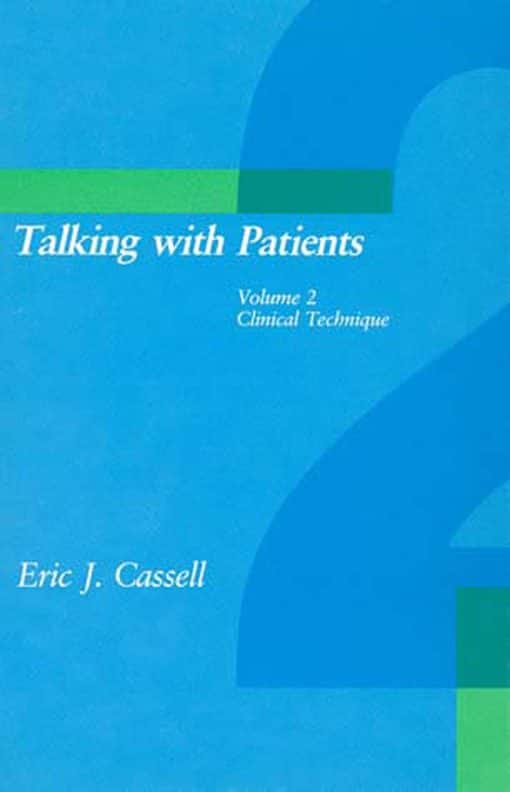 Clinical Technique: Talking with Patients, Volume 2