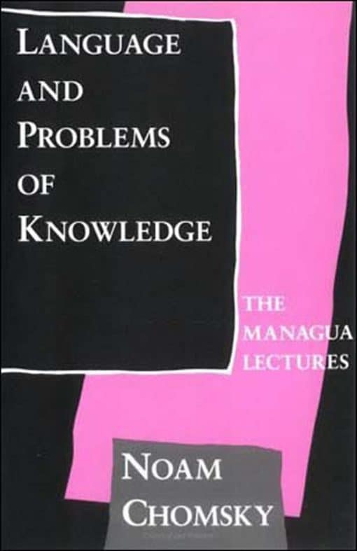 The Managua Lectures: Language and Problems of Knowledge