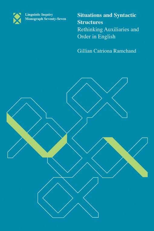 Rethinking Auxiliaries and Order in English: Situations and Syntactic Structures