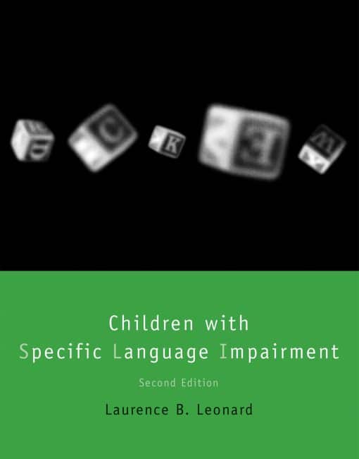 Children with Specific Language Impairment, second edition: