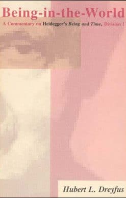 A Commentary on Heidegger's Being in Time, Division I: Being-in-the-World