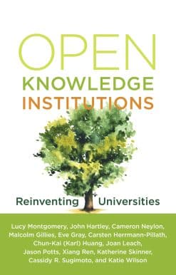 Reinventing Universities: Open Knowledge Institutions