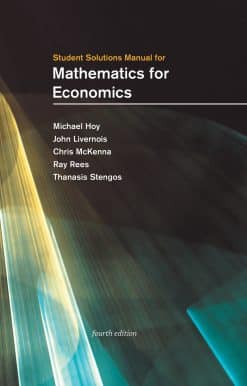Student Solutions Manual for Mathematics for Economics, fourth edition:
