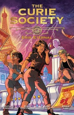Eris Eternal: The Curie Society, Volume 2