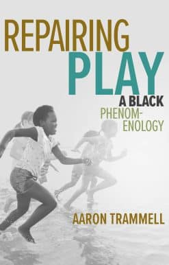 Repairing Play: A Black Phenomenology