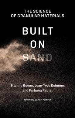 The Science of Granular Materials: Built on Sand