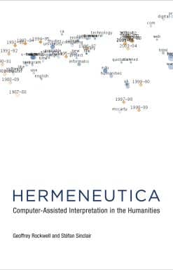 Hermeneutica: Computer-Assisted Interpretation in the Humanities