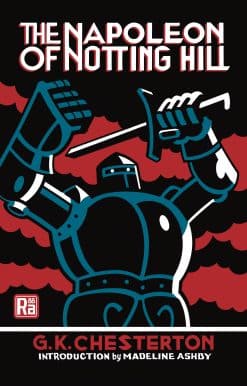 The Napoleon of Notting Hill: