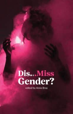 Dis…Miss Gender?