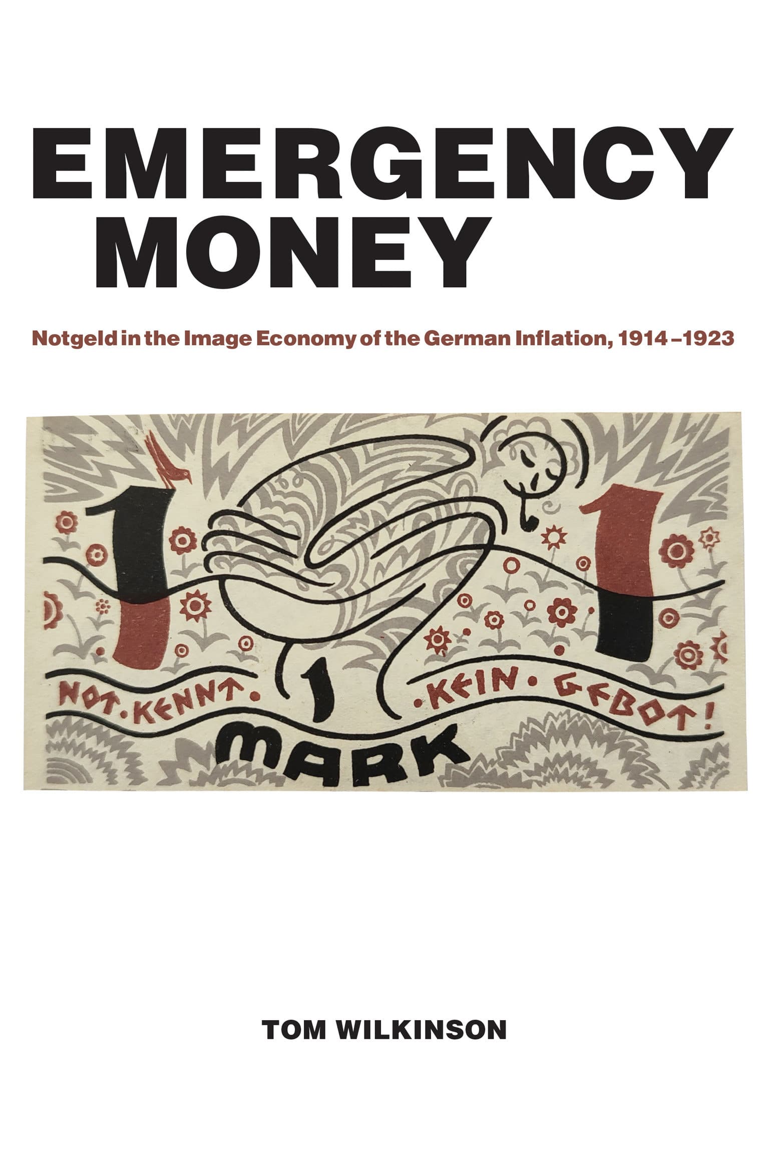 9780262546805 Notgeld in the Image Economy of the German Inflation, 1914–1923: Emergency Money