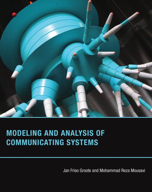 Modeling and Analysis of Communicating Systems