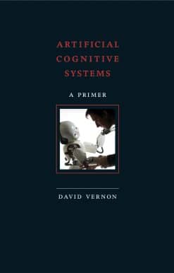 Artificial Cognitive Systems: A Primer