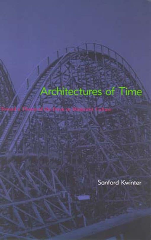 Architectures of Time: Toward a Theory of the Event in Modernist Culture