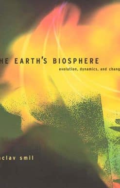 The Earth's Biosphere: Evolution, Dynamics, and Change