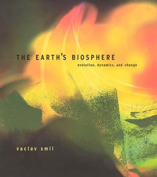 The Earth's Biosphere: Evolution, Dynamics, and Change