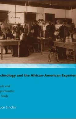 Technology and the African-American Experience: Needs and Opportunities for Study
