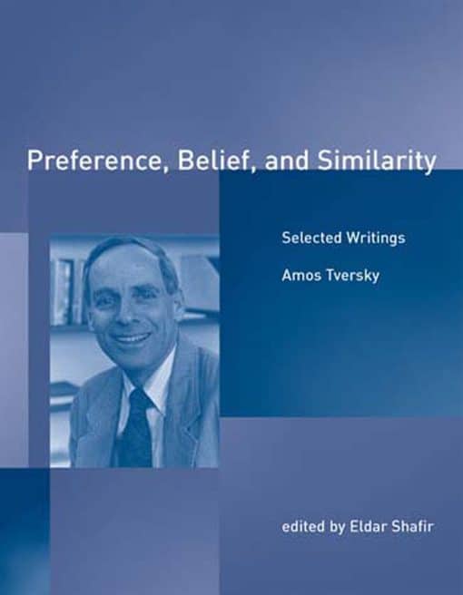 Preference, Belief, and Similarity: Selected Writings