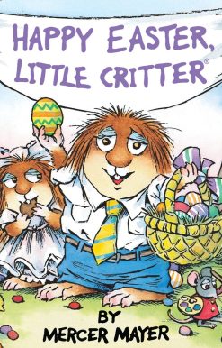 Happy Easter, Little Critter (Little Critter): An Easter Book for Kids and Toddlers