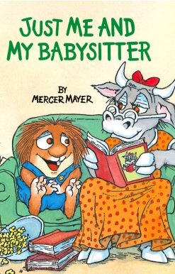 Just Me and My Babysitter (Little Critter):