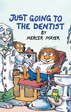 Just Going to the Dentist (Little Critter)
