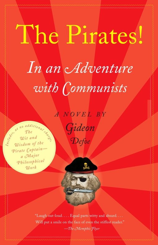 The Pirates! In an Adventure with Communists: A Novel